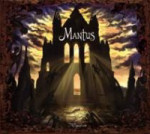Mantus-nimisen musiikkiryhmän studioalbumin "Requiem" kansikuvassa näkyy suuri synkkä linnoitus, jonka ikkuna-aukoista hohkaa kellertävää valoa. Taivaalla pilviä, jotka keltaisia, violetteja tummia. Yhtyeen logo sijoitettu ikkunoiden yläpuolelle j