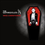 The Gothsiclesin albumin "Sega Lugosi's Dead" etukannessa musta pohjaväri, jonka oikealla puolen piirretty ihmishahmo ruumisarkussa, jonka sisäpinta verenpunainen. Vasemmassa laidassa lukee yhtyeen logo valkoisella. Logon alla verenpunaisella albumin ni