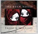 The Eden Housen albumin "Smoke & Mirrors" etukannessa vaalea taustaväri ja sen päällä punasävyisiä valokuvia hunnutetuista naisista. Kuvan yläosassa bändin nimi, alaosassa taas albumin nimi.