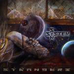 System Synin "Strangers"-albumin etukannessa näkyy abstrakti kollaasi eri aiheisia kuvia. Kuvan alaosassa lukee suurin pelkistetyin kirjaimin albumin nimi. Kuvan oikeasas laidassa jonkinlaisen avaruusmaiseman päällä yhtyeen logo siten, että System Sy