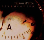 Raison d'êtren nimi kuvan yläosassa ja sen alla lukee "Live Archive". Kuvan pohjalla näkyy jonkinlainen mittari, joka näyttää joko tyhjää tai täyttä.