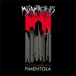 Pimentola: Misantropolis