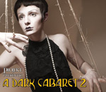 "A Dark Cabaret 2" -goottikokoelman etukannessa mustahiuksinen ja mustiin pukeutunut nainen, jota ohjataan naruista. Kuvan alaosassa lukee kokoelman nimi kullankeltaisella.
