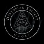 Musta tausta, jota vasten valkoisella ympyrän sisälle piirretty pyramidi, jonka keskellä silmä. Kuvan ympärille kirjoitettu albumin "Cages" ja Dystopian Societyn nimet.