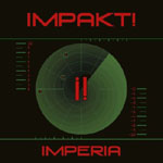 Musta taustakuva, jota vasten vihreä ympyrä kuin kaikuluotaimessa. Yläosassa lukee verenpunaisella värillä Impakt! ja alaosassa "Imperia".