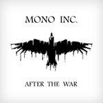 Valkoinen tausta, jonka päällä mustalla värillä piirretty korppi liitelemässä. Yläosassa Mono Inc. -logo ja alaosassa lukee "After the War" ilman lainausmerkkejä.