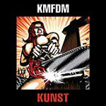 KMFDM:n "Kunst"-albumin etukannessa piirros, jossa ihmishahmo hosuu moottorisahalla. Kuvaa kehystää paksu musta reunaviiva.