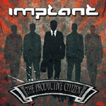 "The Productive Citizen" -albumin etukannessa ihmisiä, jotka pukeutuneet pukuihin. Kuvan yläosassa Implant-logo valkoisella.