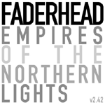 Valkoista taustaa vasten mustalla värillä sana Faderhead. Sen alla harmaalla värillä sanat "Empires of the Northern Lights v2​.​42".