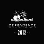 Musta tausta, jota vasten valkoisella värillä Dependent Recordsin logo. Sen alla lukee valkoisella "Dependence 2013" ilman lainausmerkkejä.