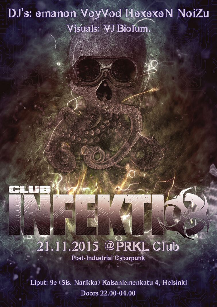 DJ's emanon, Voyvod, HexexeN, Noizu. Visuals: VJ Biolum.