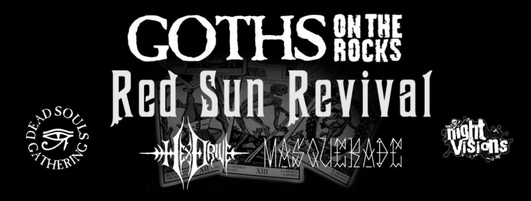 Goths on the Rocks: Red Sun Revival.