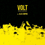 Yläosassa mustaa ja alaosassa keltaista abstraktia rojua. Yläsaassa lukee tikkukirjaimin "Volt (Original Soundtrack)" ja sen alla "by Alec Empire".