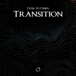 Mustaa taustaa vasten valkoisella värillä Dusk to Dawnin logo pienellä präntillä ja samaan tyyliin "Transition"-albumin nimi, mutta isommalla.