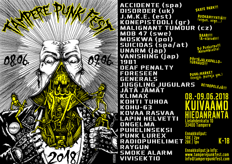Tampere Punk Fest 8.6.&ndash;9.6.2018. Esiintymässä mm. Accidente (SPA), Disorder (UK) ja J.M.K.E. (EST).