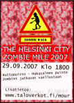 The Helsinki City Zombie Mile 2007, 29.9.2007 klo 18:00.