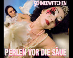 Schneewittchenin "Perlen Vor Die Säue" -albumin kansitaide. Kuvassa etualalla vaaleaan pukeutunut nainen, jolla räikeä meikki naamalla ja hattaramainen musta peruukki päässään. Naisen takana mustahiuksinen mies. Heidän ympärillään valkoisia kyy