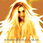 Autumn's Grey Solacen uuden "Ablaze"-albumin kansikuva. Kuvassa näkyy liekehtivähiuksinen nainen. Kuvan tausta kellertävä, nainen hohtaa keltaista ja vaaleata valoa, hän on liekeissä.