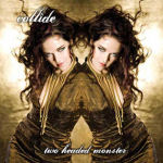 Colliden "Two Headed Monster" -albumin etukansi. Kuvassa näkyy tummahiuksinen nainen, joka on sulautunut peilikuvamaisesti ylävartalonsa osalta samanlaiseen hahmoon. Kuvan vasemmassa yläkulmassa lukee kaunokirjoituksella valkoisella värillä, että "c